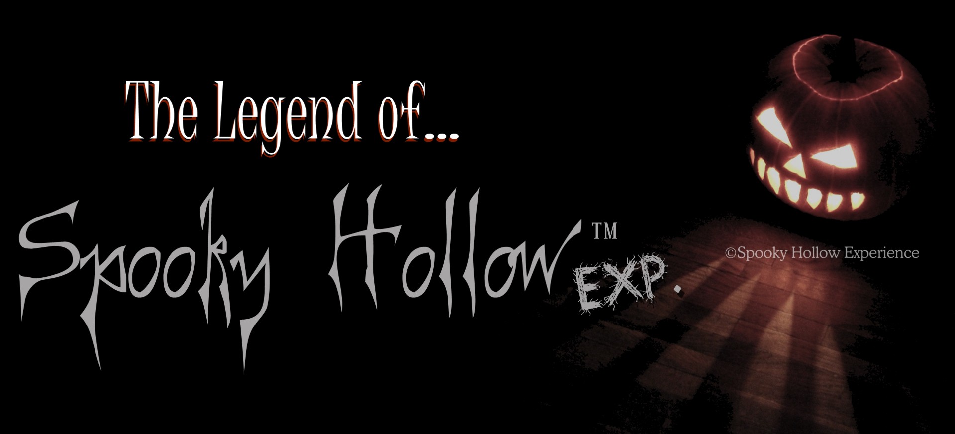 Spooky Hollow Experience Copyright The Legend